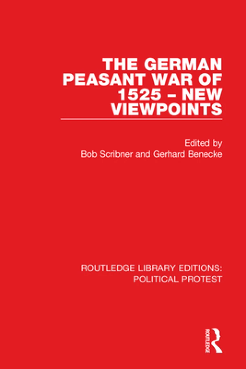 The German Peasant War of 1525 ? New Viewpoints