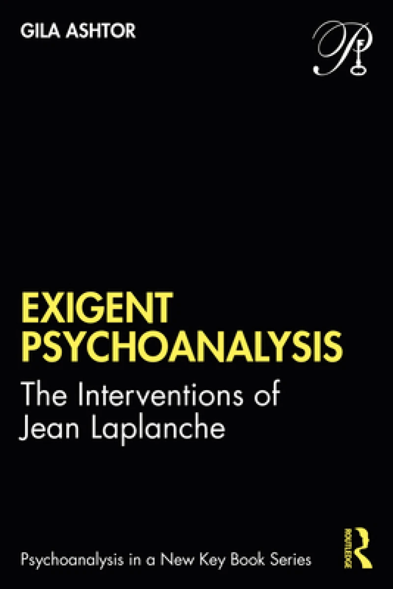 Exigent Psychoanalysis