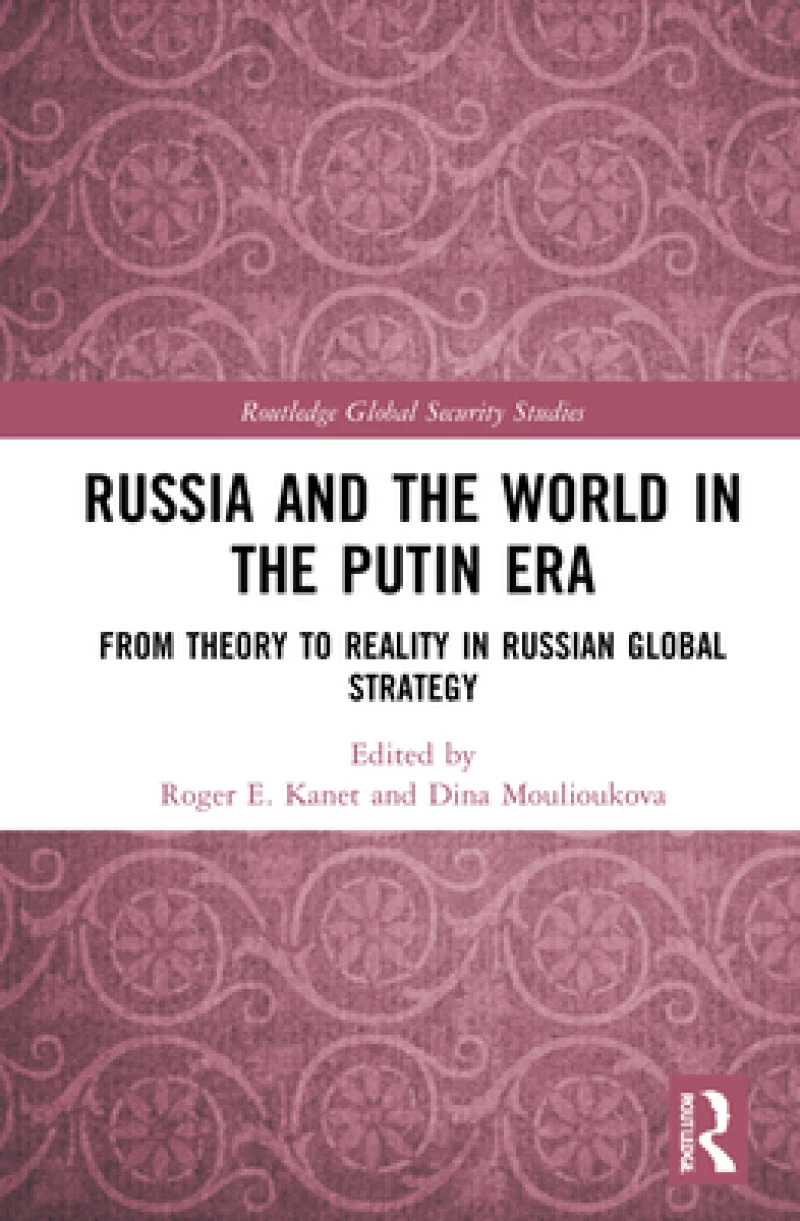 Russia and the World in the Putin Era