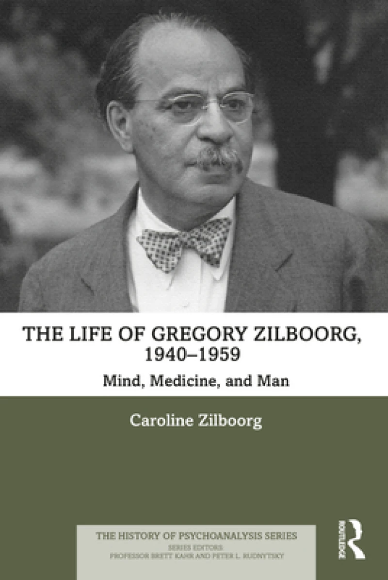 The Life of Gregory Zilboorg, 1940–1959