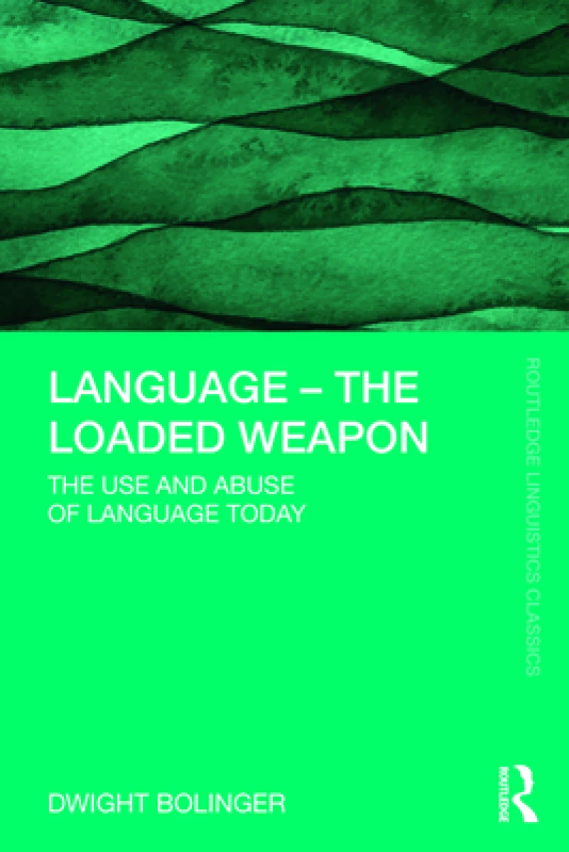 Language – The Loaded Weapon