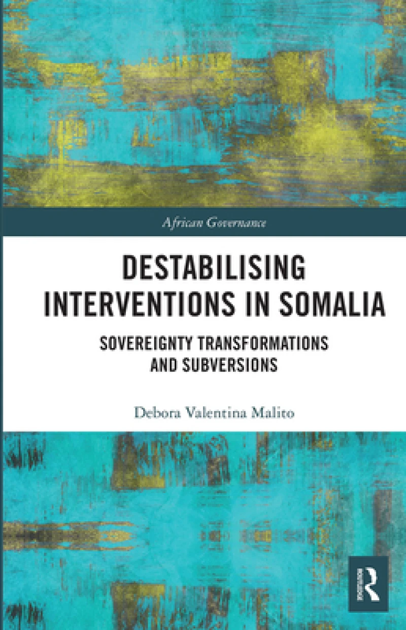 Destabilising Interventions in Somalia