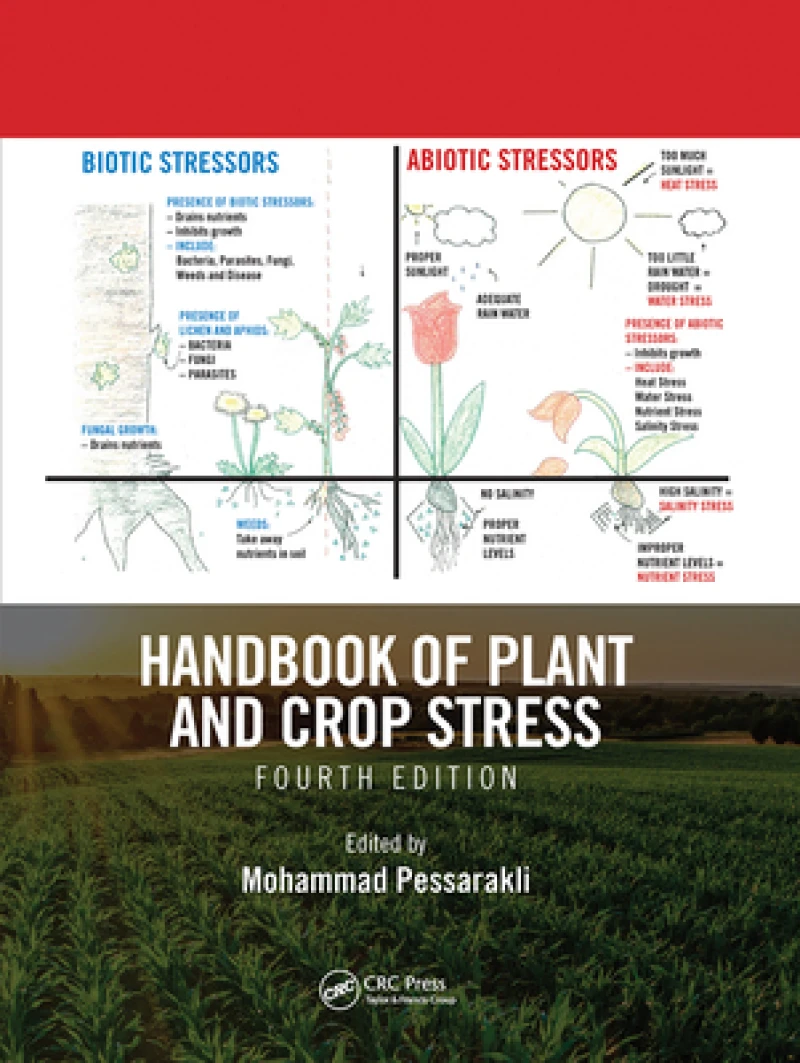 Handbook of Plant and Crop Stress, Fourth Edition