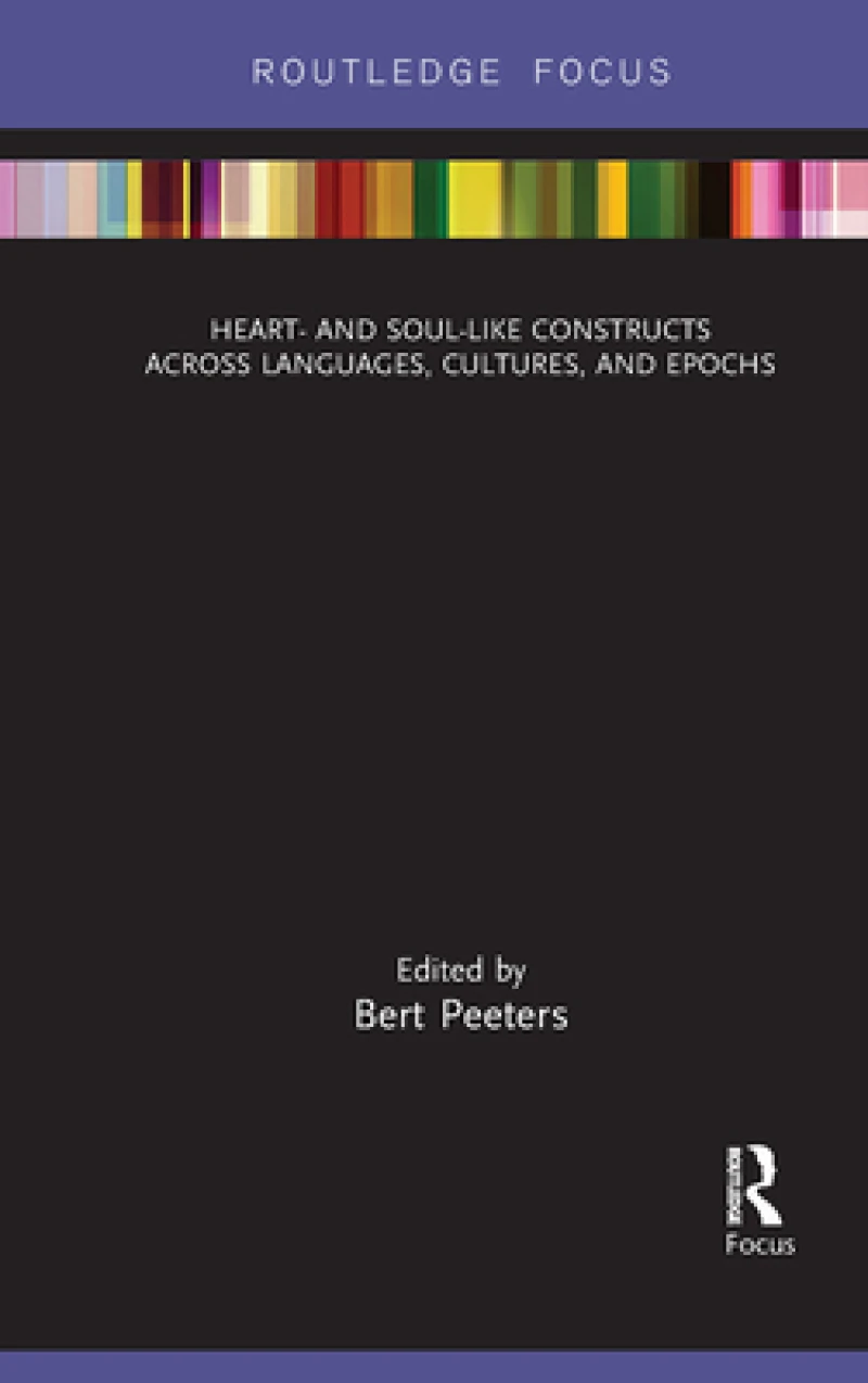 Heart- and Soul-Like Constructs across Languages, Cultures, and Epochs