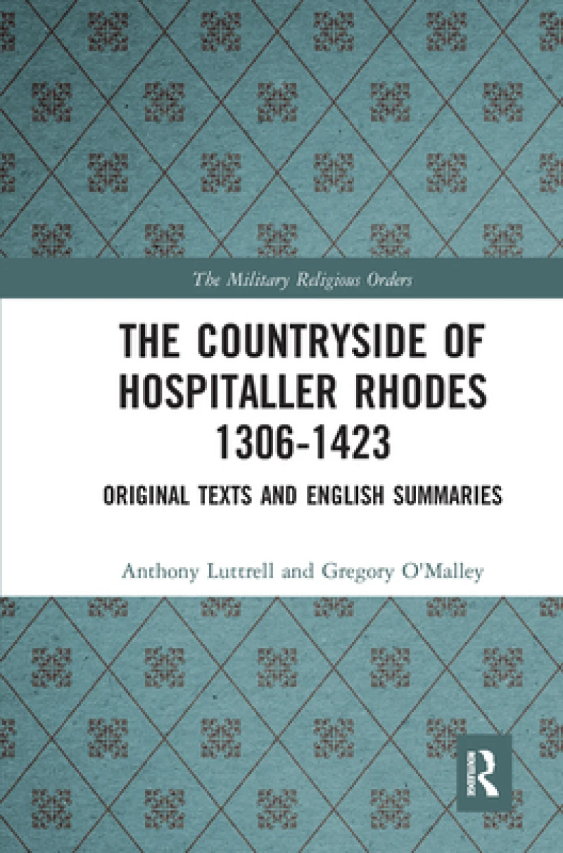 The Countryside Of Hospitaller Rhodes 1306-1423