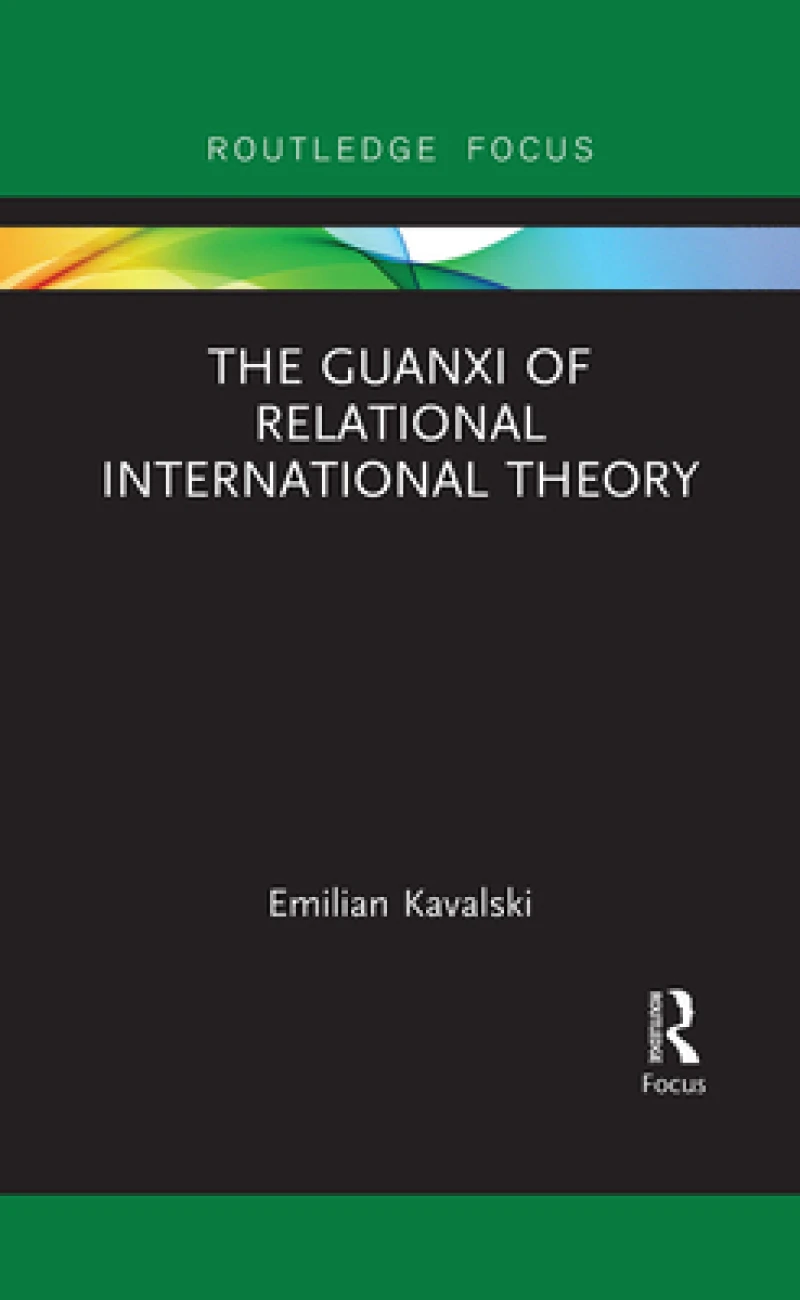 The Guanxi of Relational International Theory