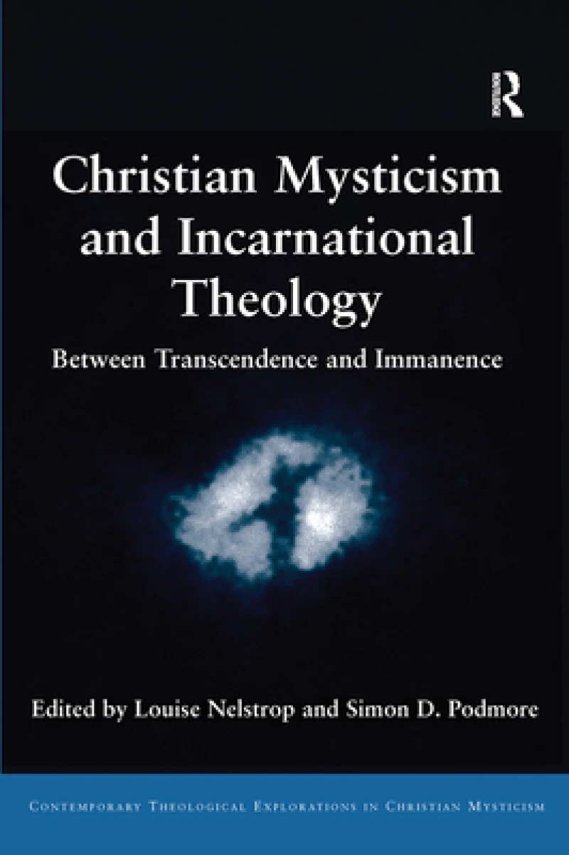 Christian Mysticism and Incarnational Theology