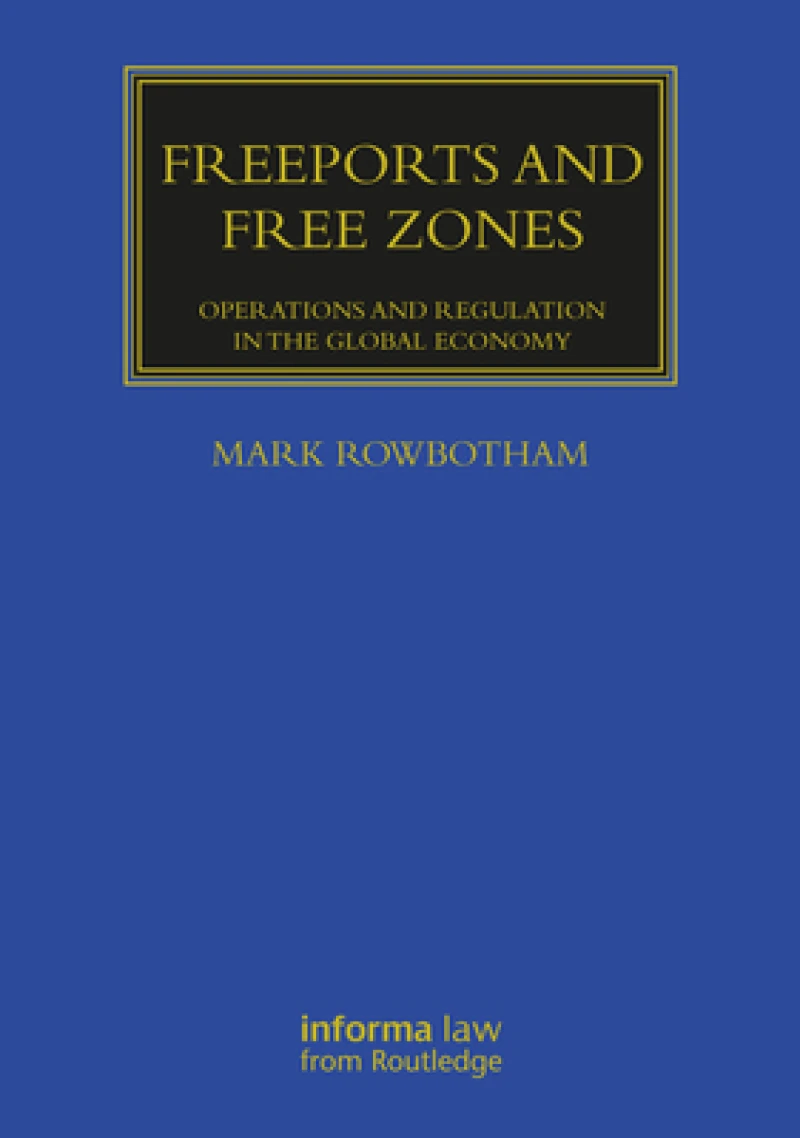 Freeports and Free Zones