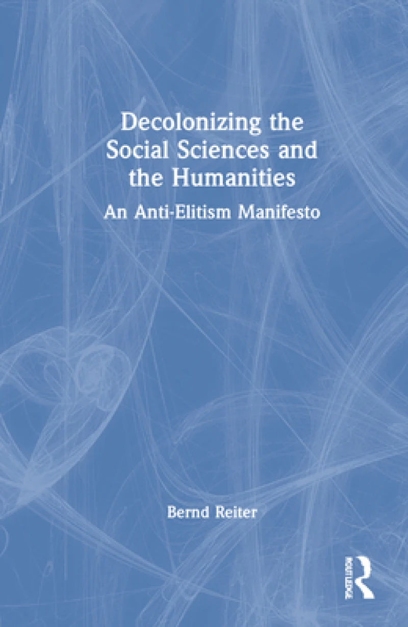 Decolonizing the Social Sciences and the Humanities