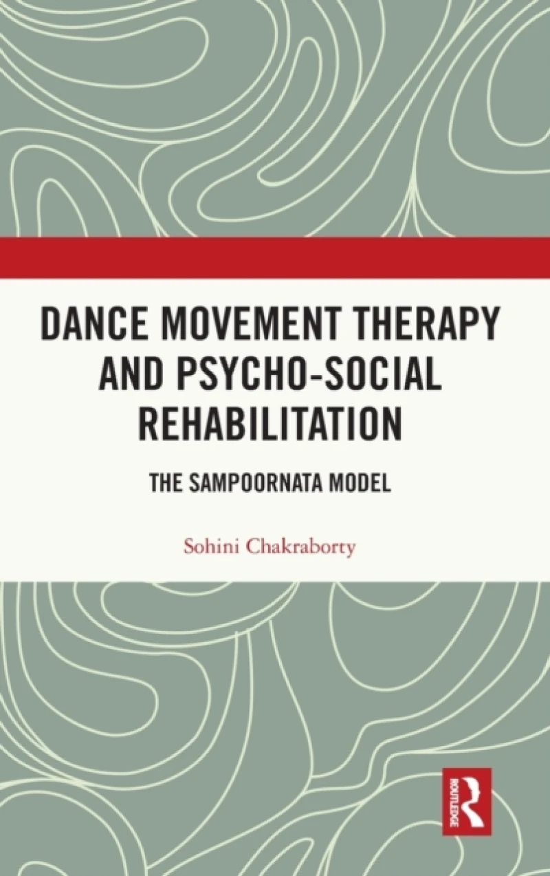 Dance Movement Therapy and Psycho-social Rehabilitation