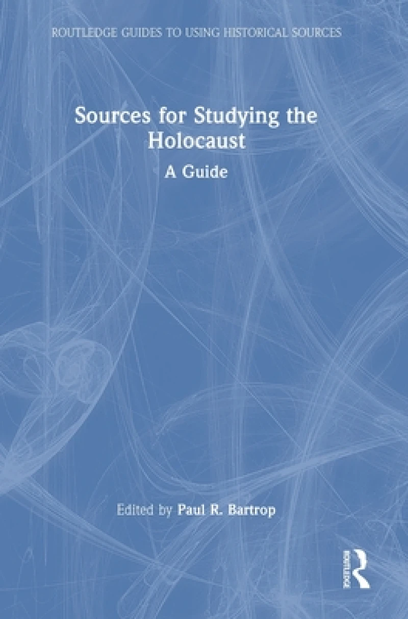 Sources for Studying the Holocaust