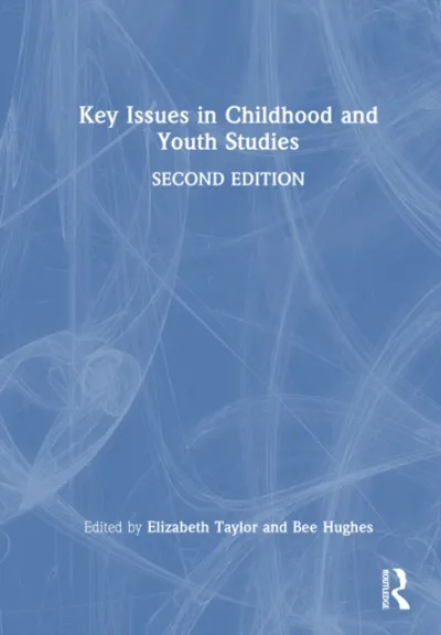 Key Issues in Childhood and Youth Studies