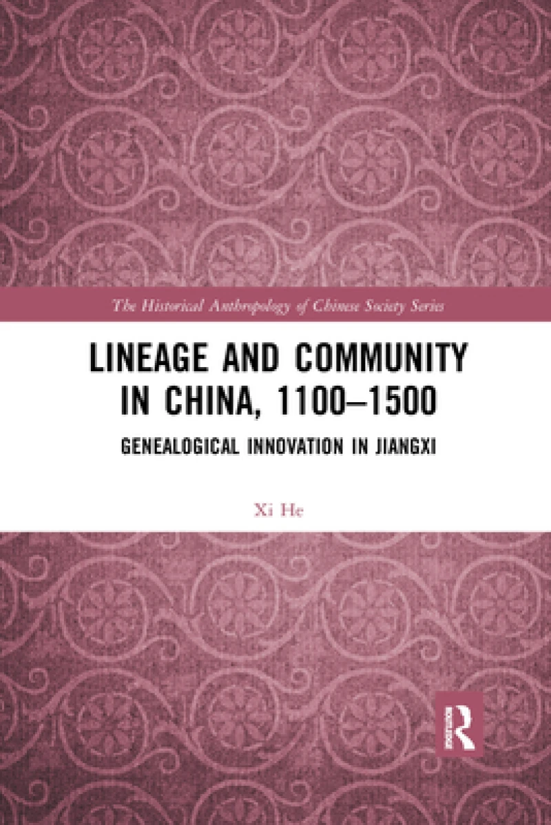 Lineage and Community in China, 1100–1500
