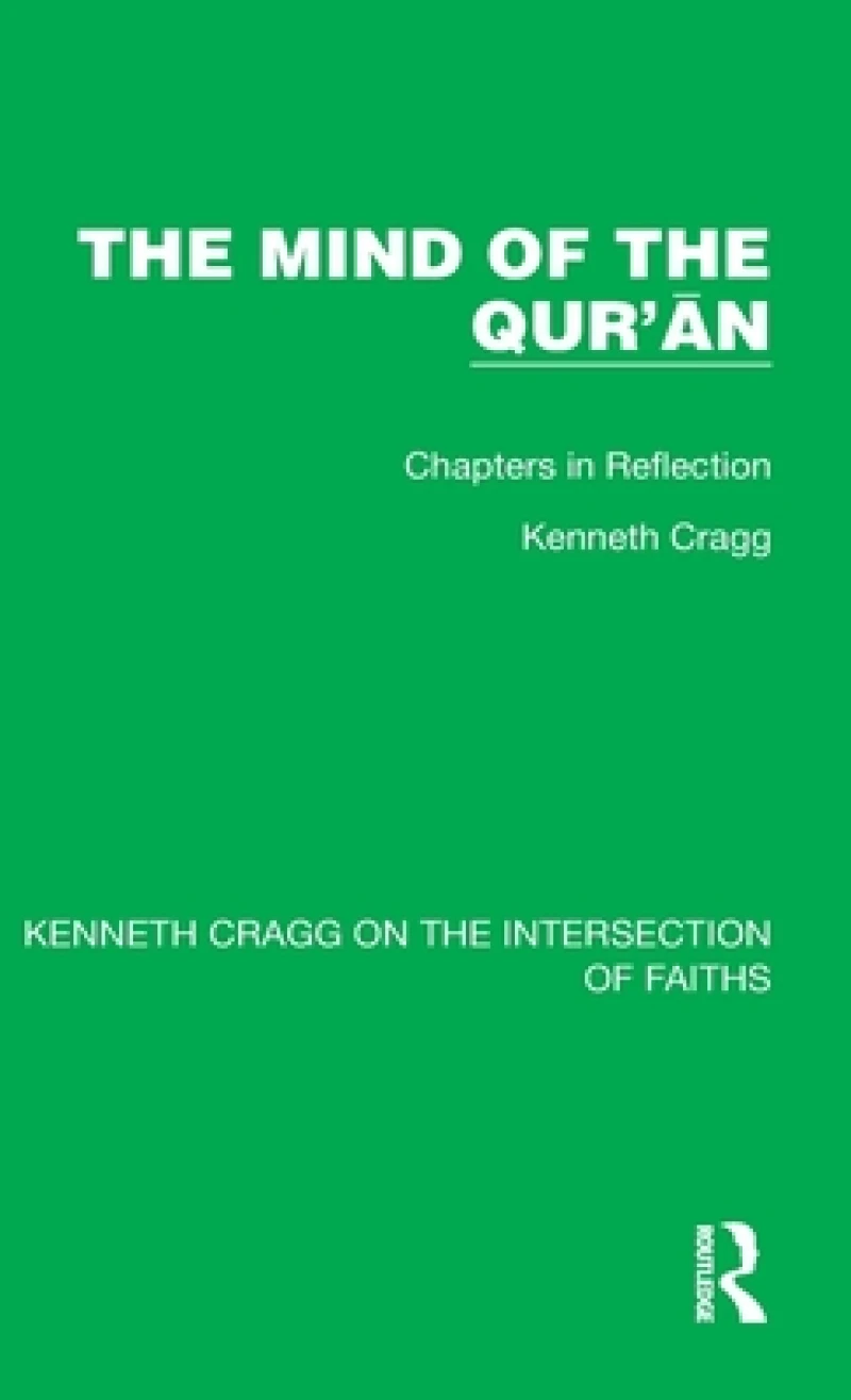 The Mind of the Qur’an