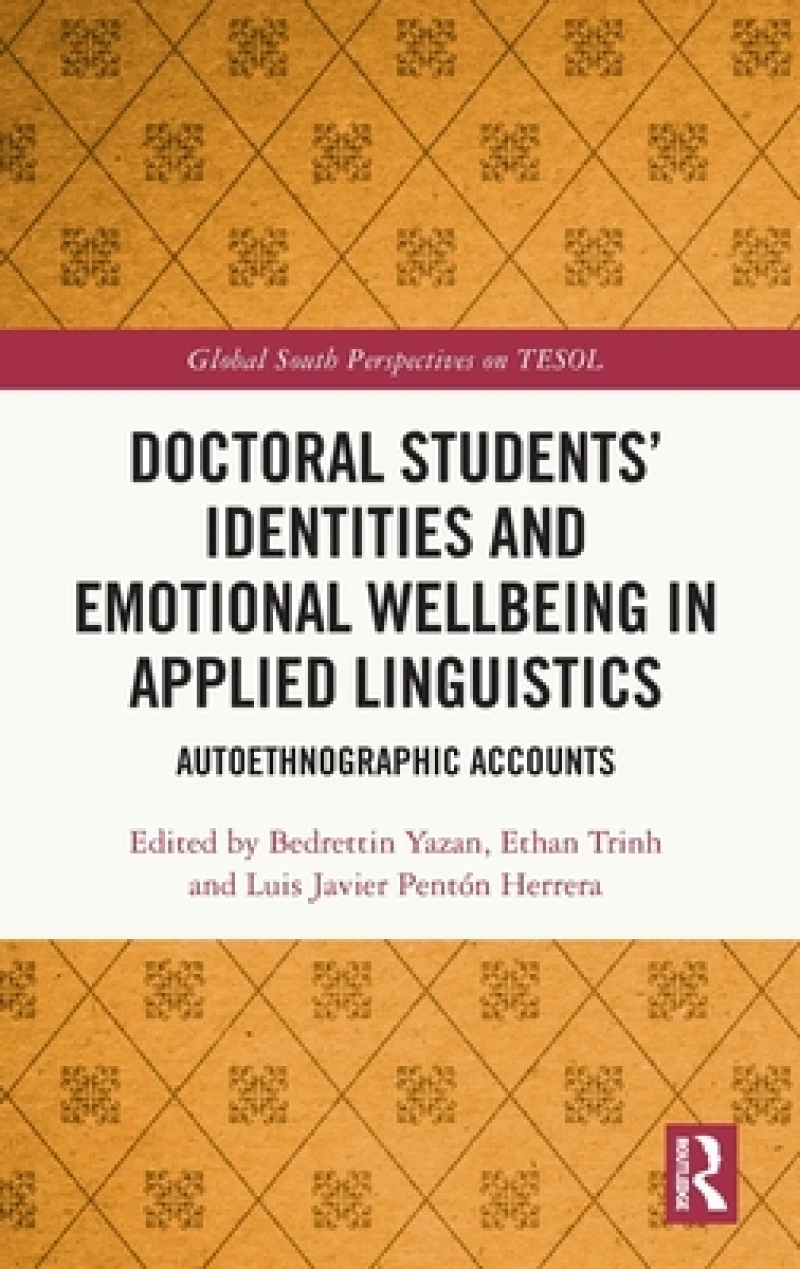 Doctoral Students’ Identities and Emotional Wellbeing in Applied Linguistics