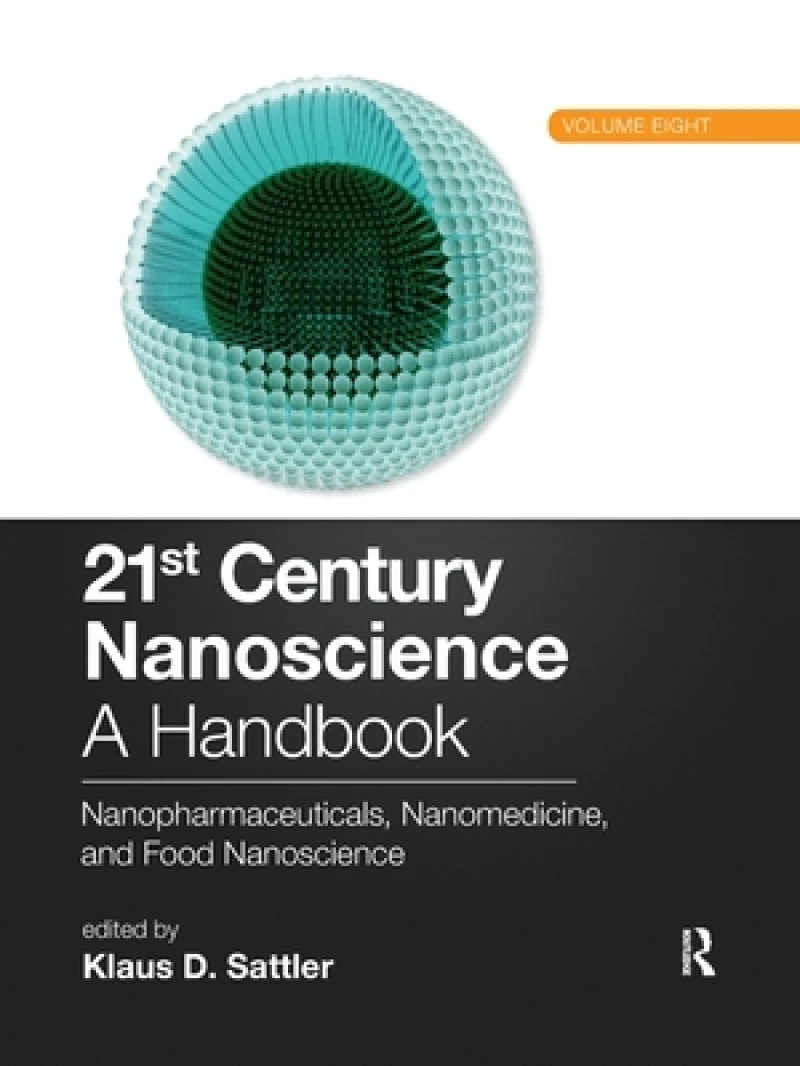 21st Century Nanoscience – A Handbook