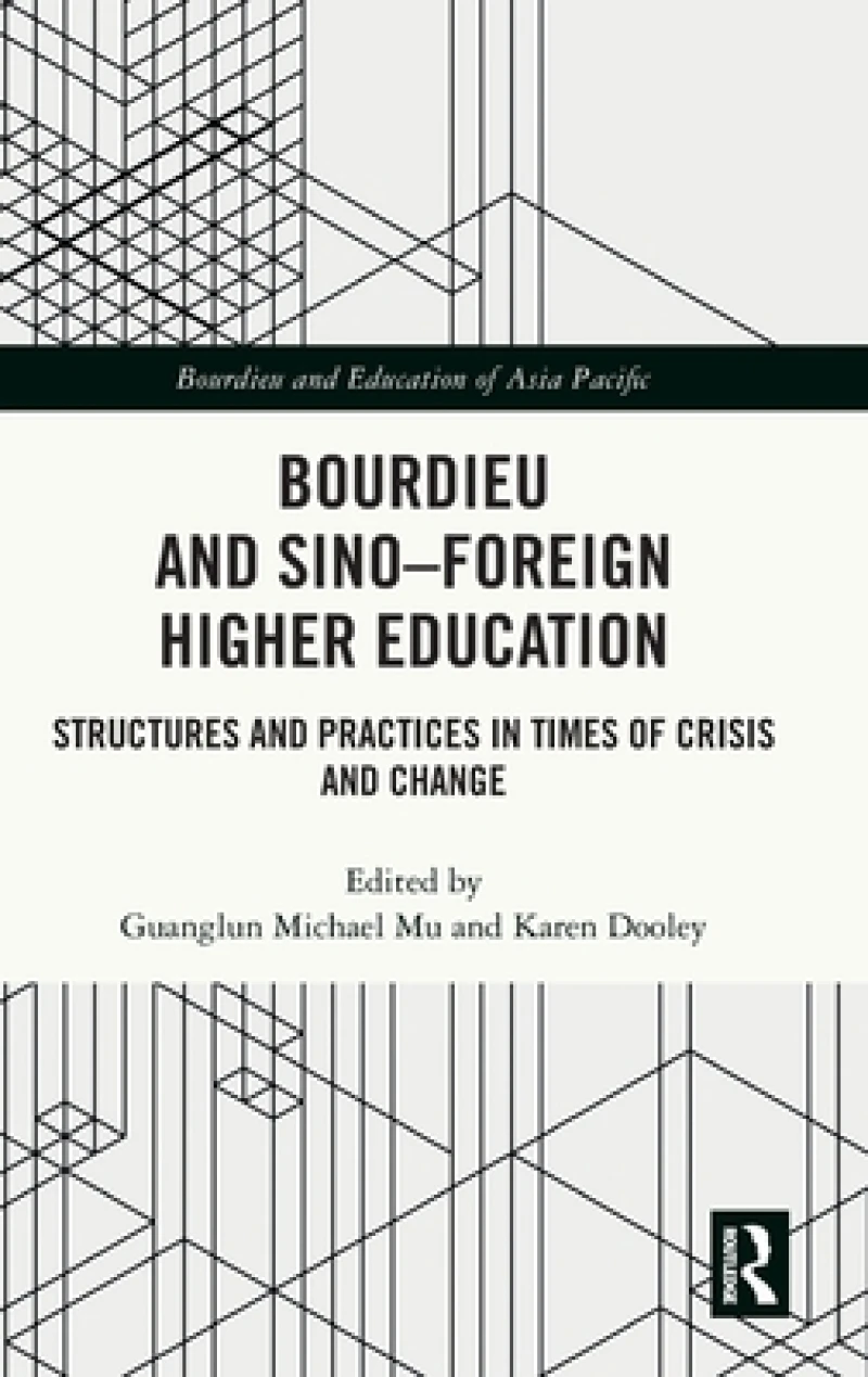 Bourdieu and Sino–Foreign Higher Education