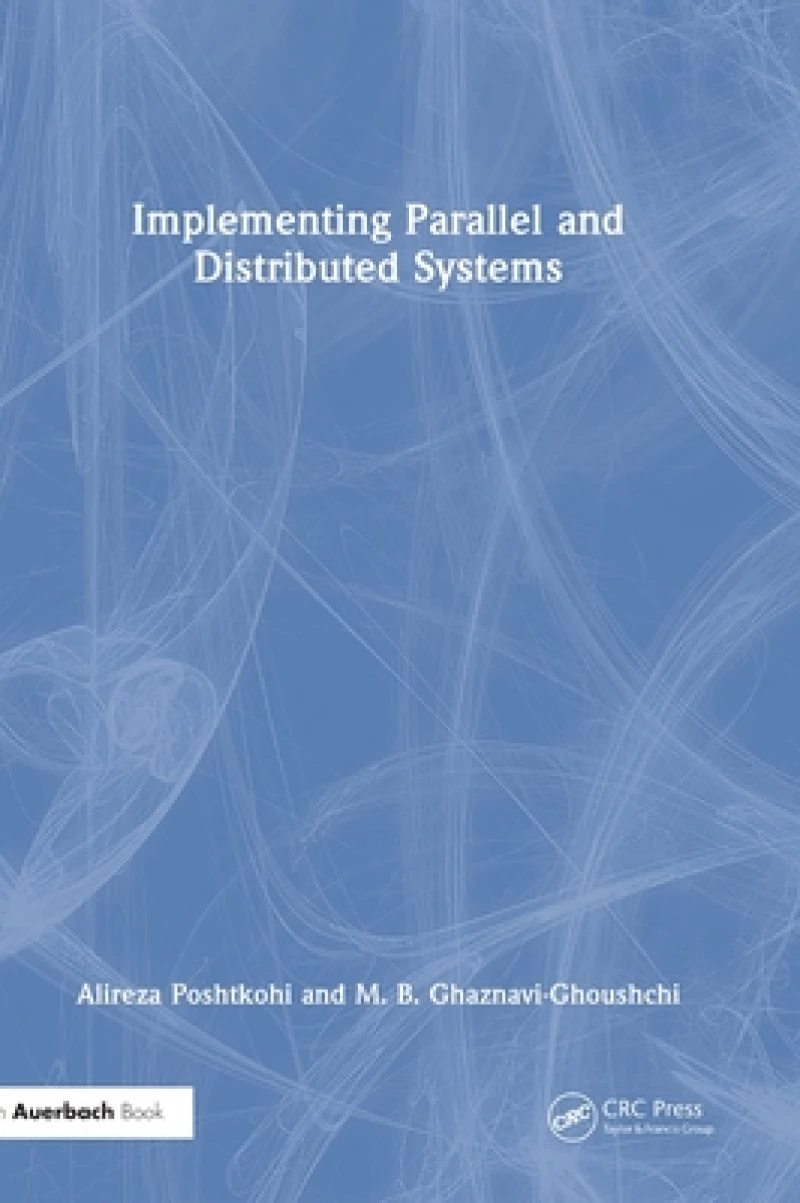 Implementing Parallel and Distributed Systems