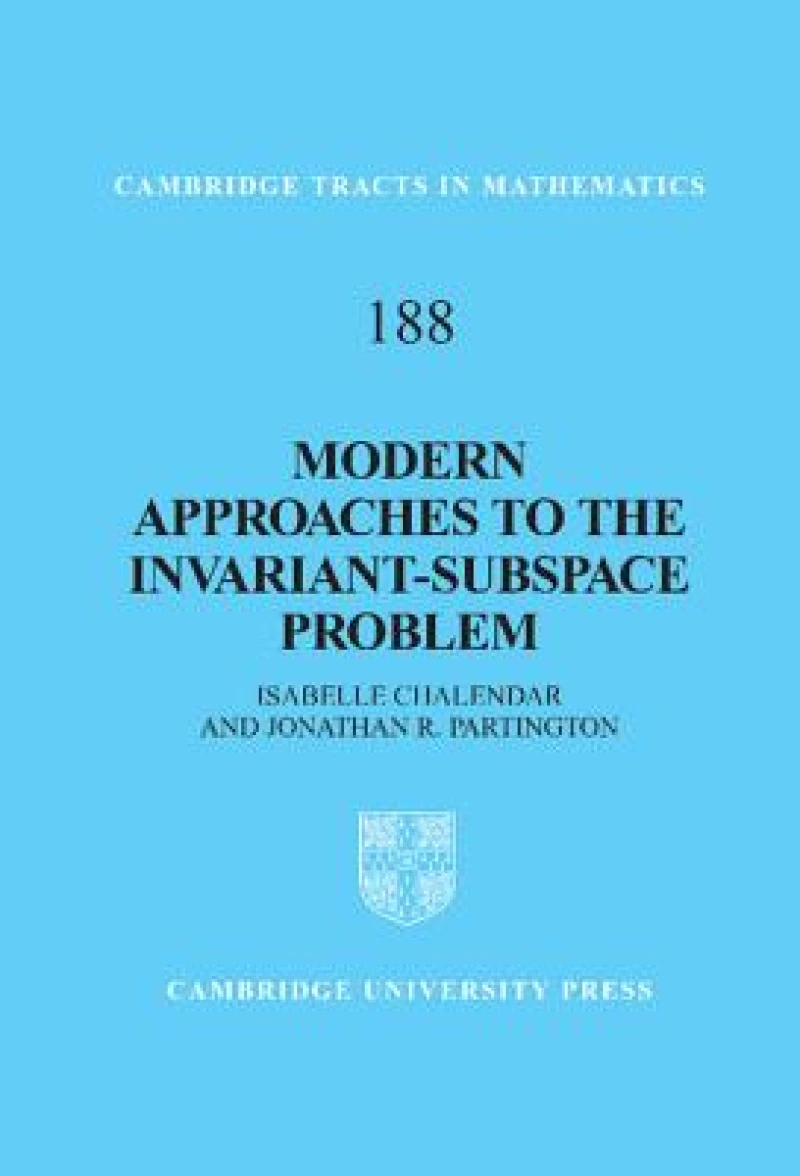 Modern Approaches to the Invariant-Subspace Problem
