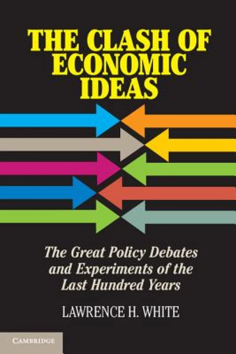 The Clash of Economic Ideas