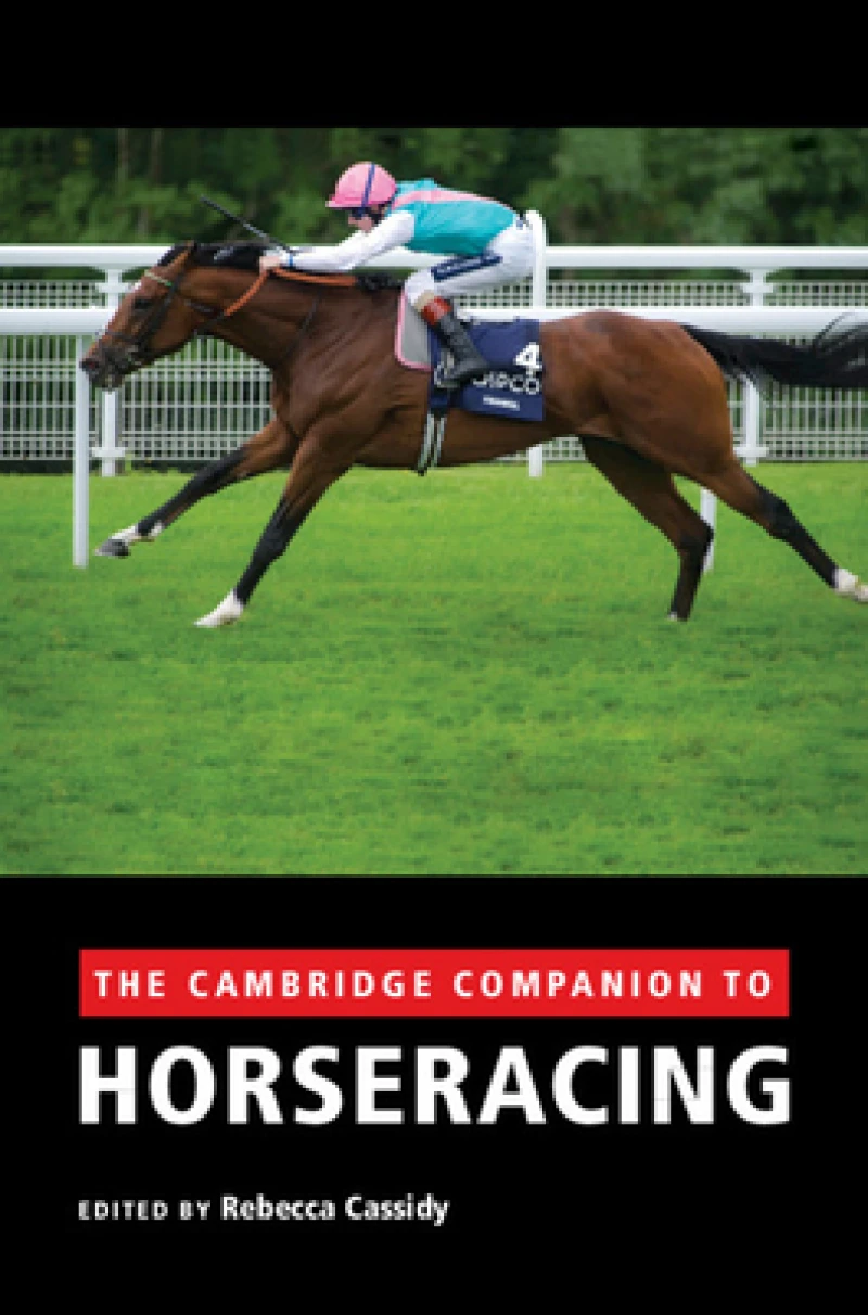 The Cambridge Companion to Horseracing