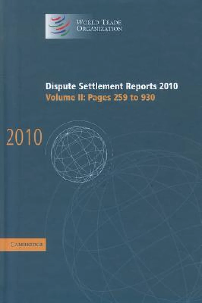 Dispute Settlement Reports 2010: Volume 2, Pages 259–930