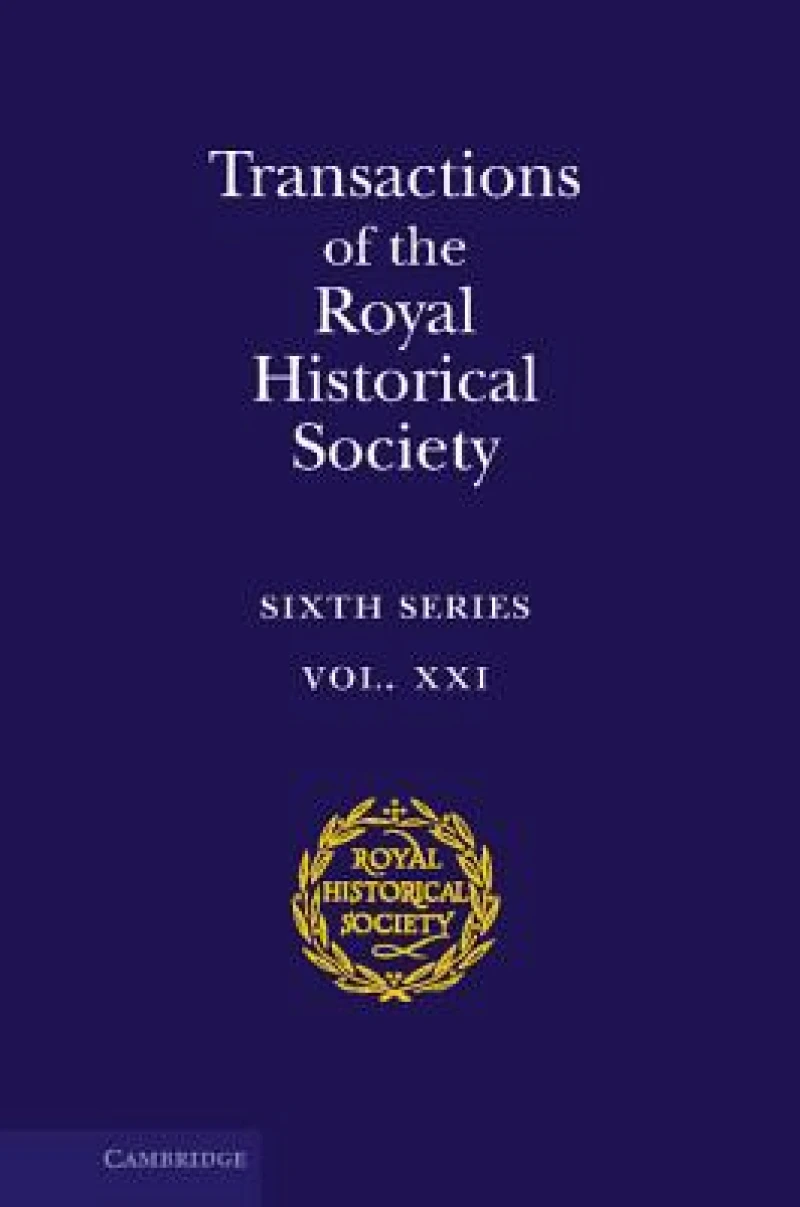 Transactions of the Royal Historical Society: Volume 21