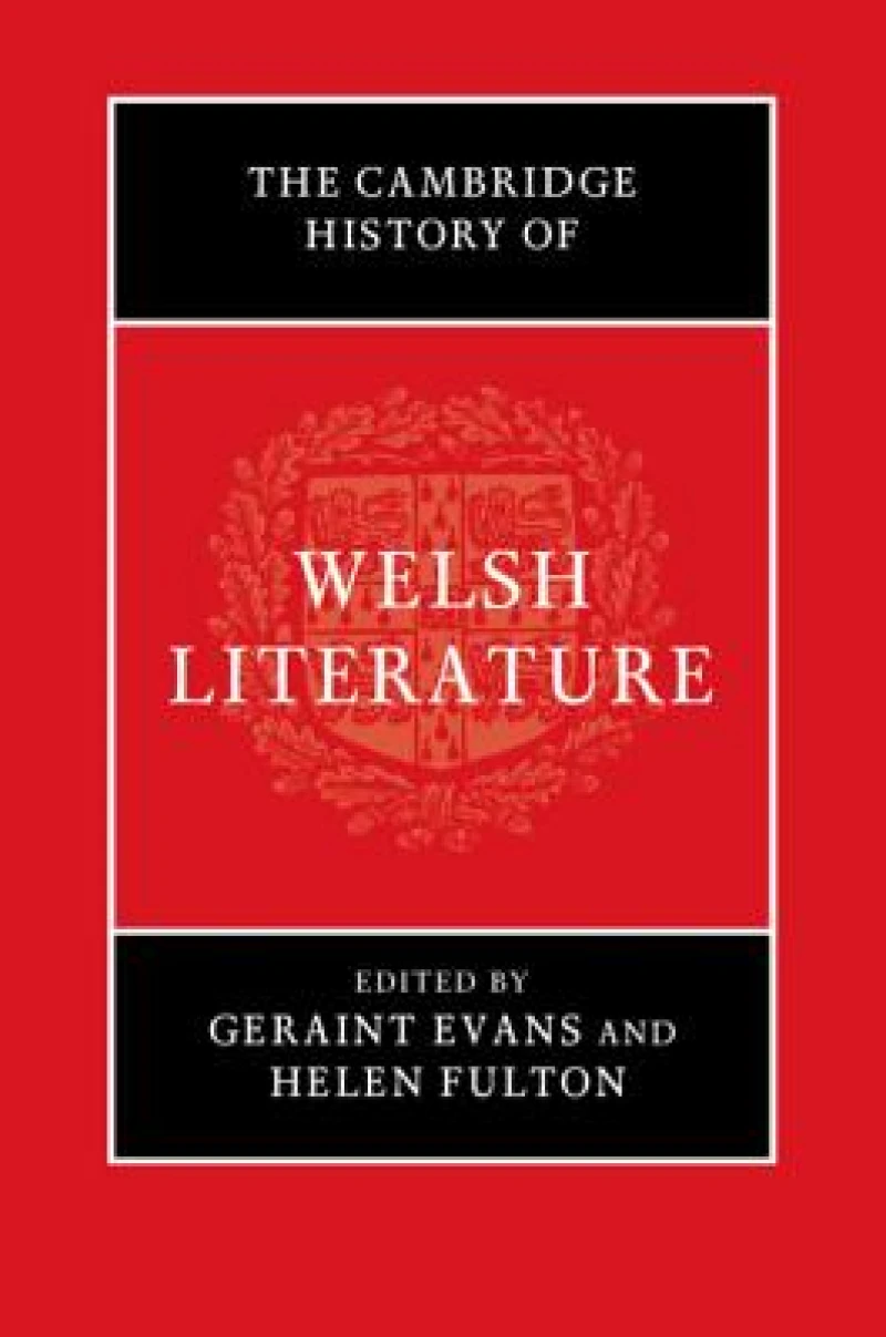 The Cambridge History of Welsh Literature