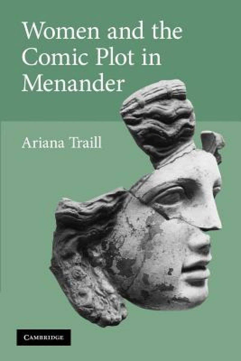 Women and the Comic Plot in Menander
