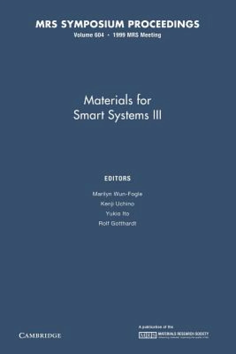 Materials for Smart Systems III: Volume 604