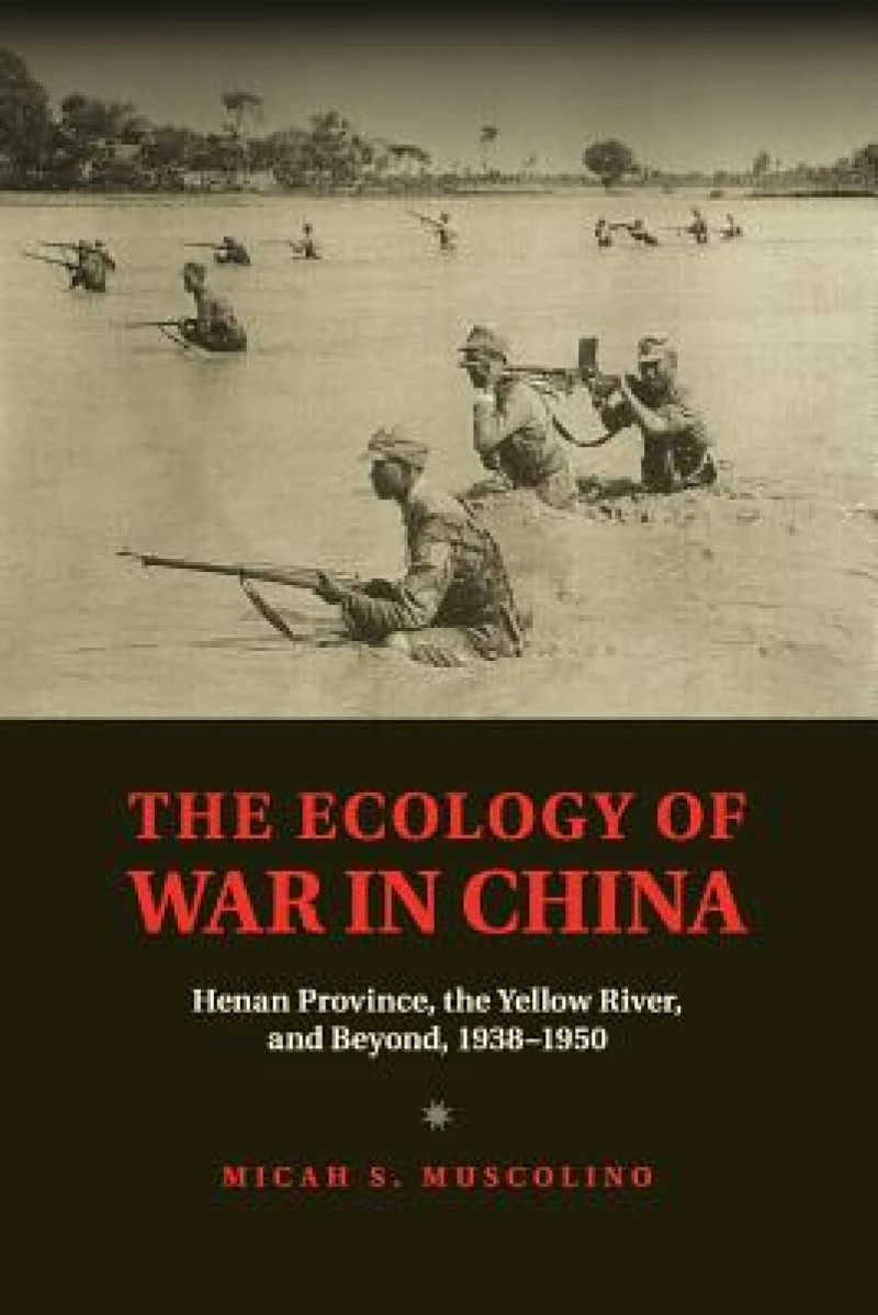 The Ecology of War in China