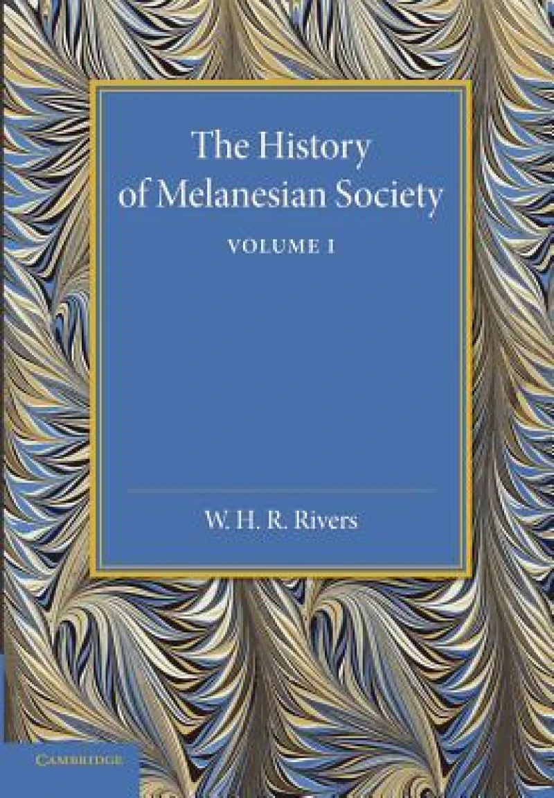 The History of Melanesian Society: Volume 1