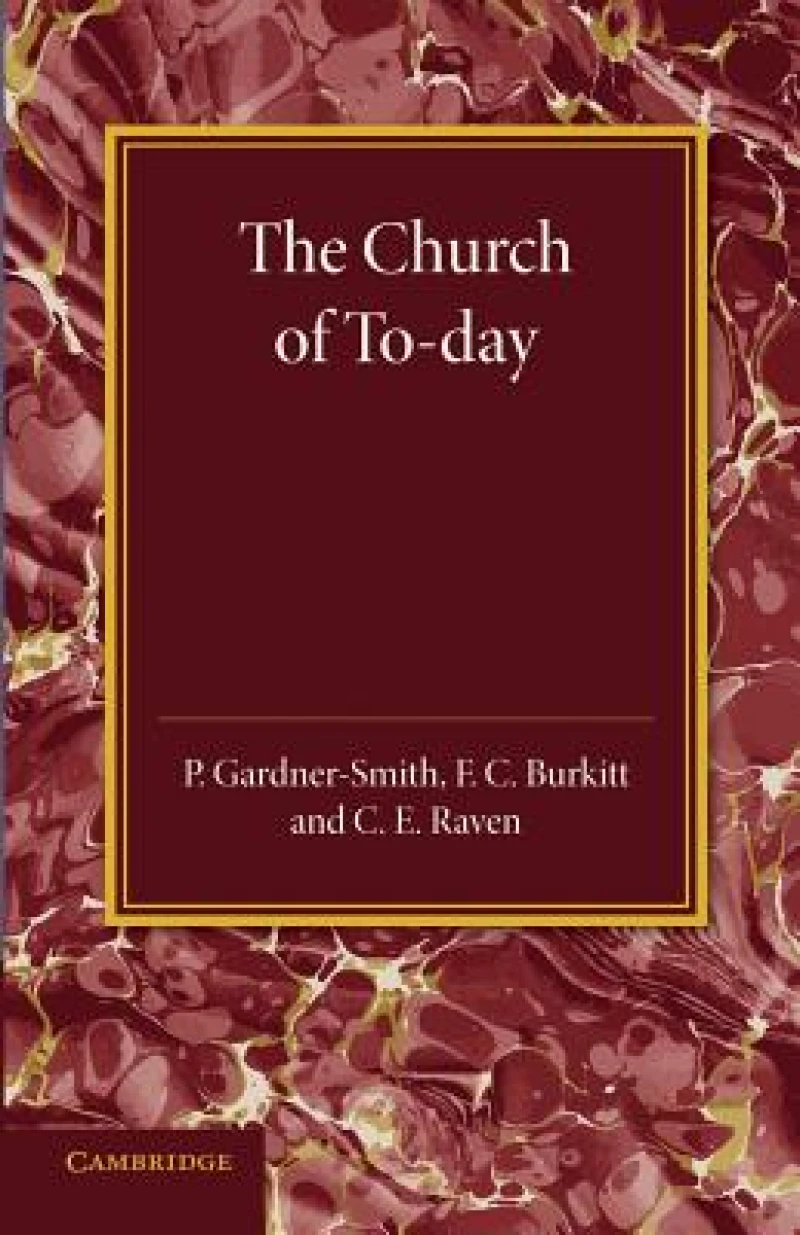 The Christian Religion: Volume 3, The Church of To-Day