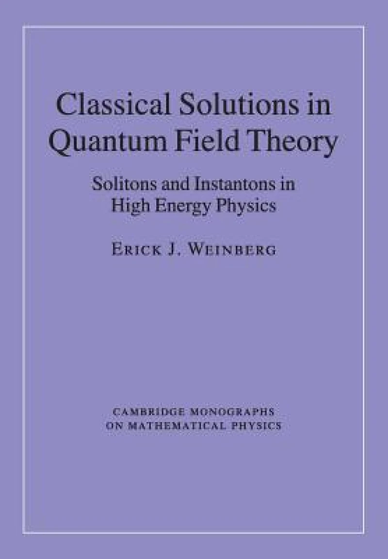 Classical Solutions in Quantum Field Theory
