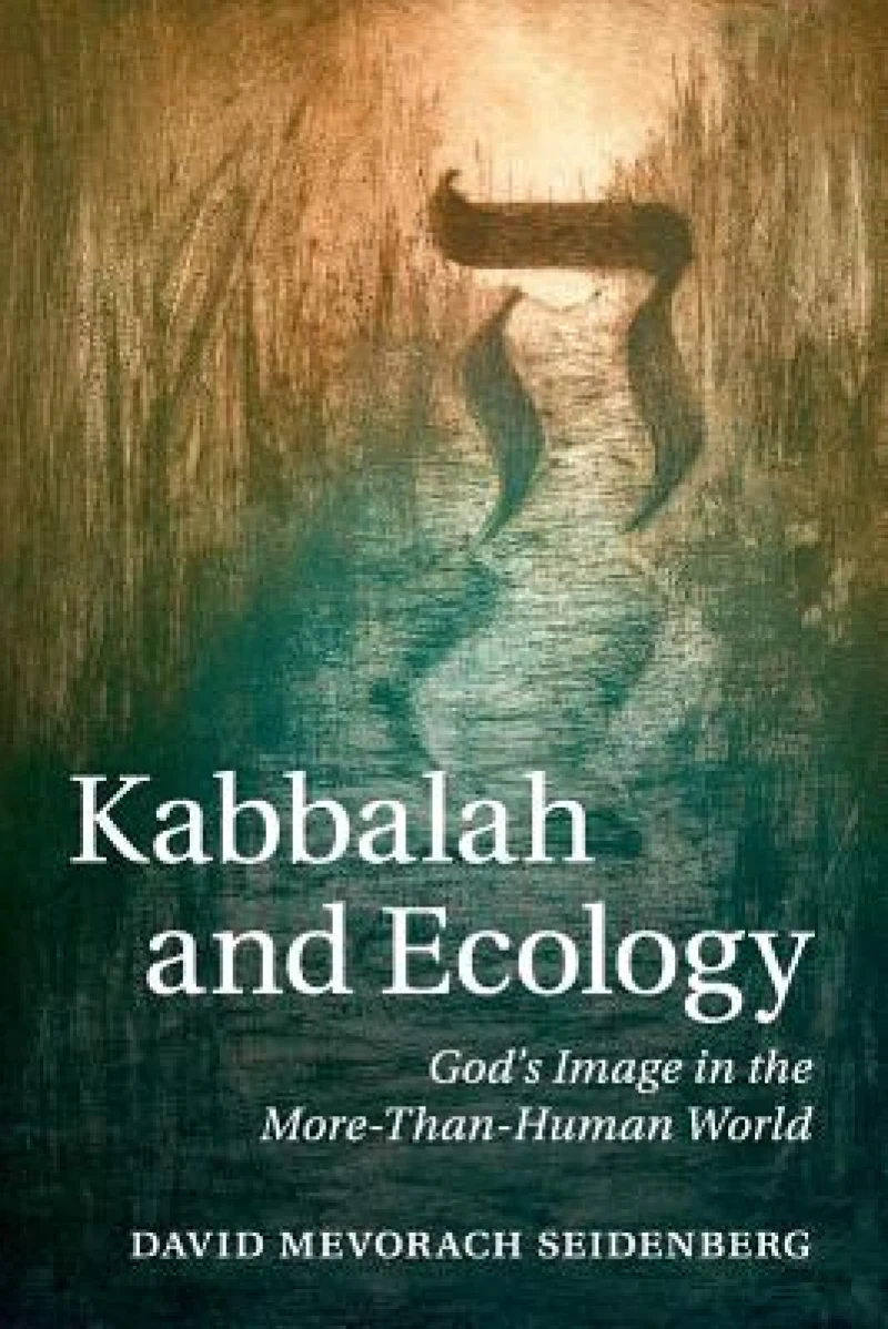Kabbalah and Ecology