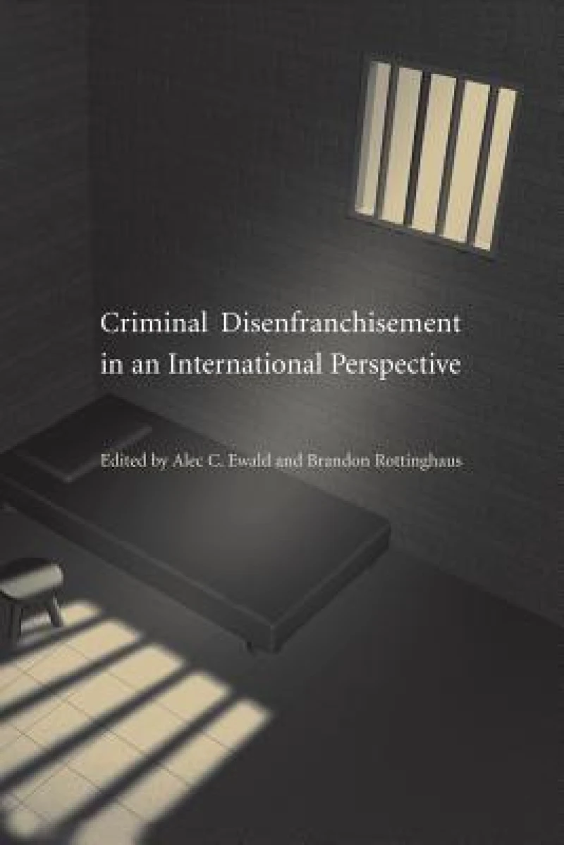 Criminal Disenfranchisement in an International Perspective