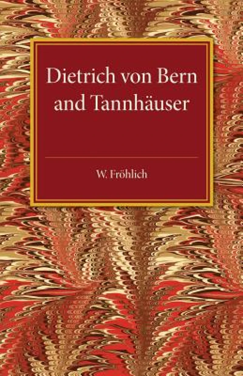 Dietrich von Bern and Tannhauser
