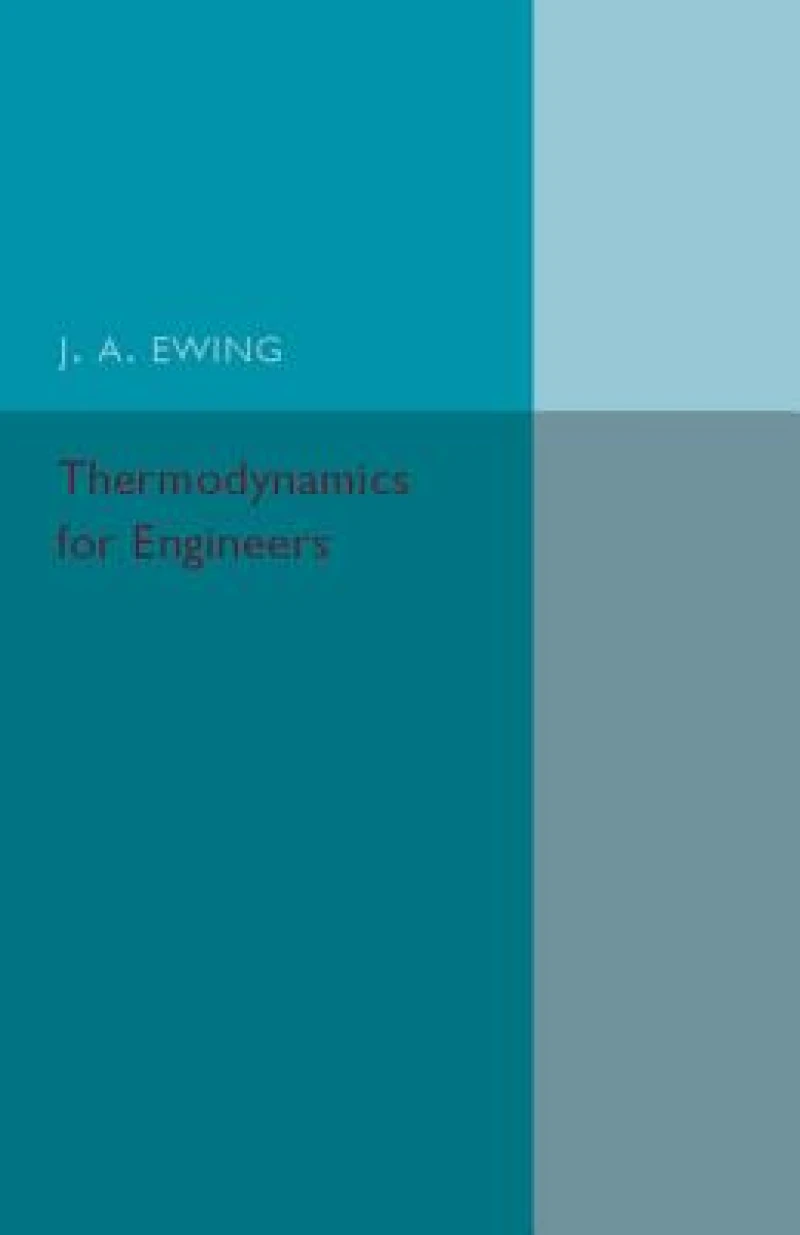 Thermodynamics for Engineers