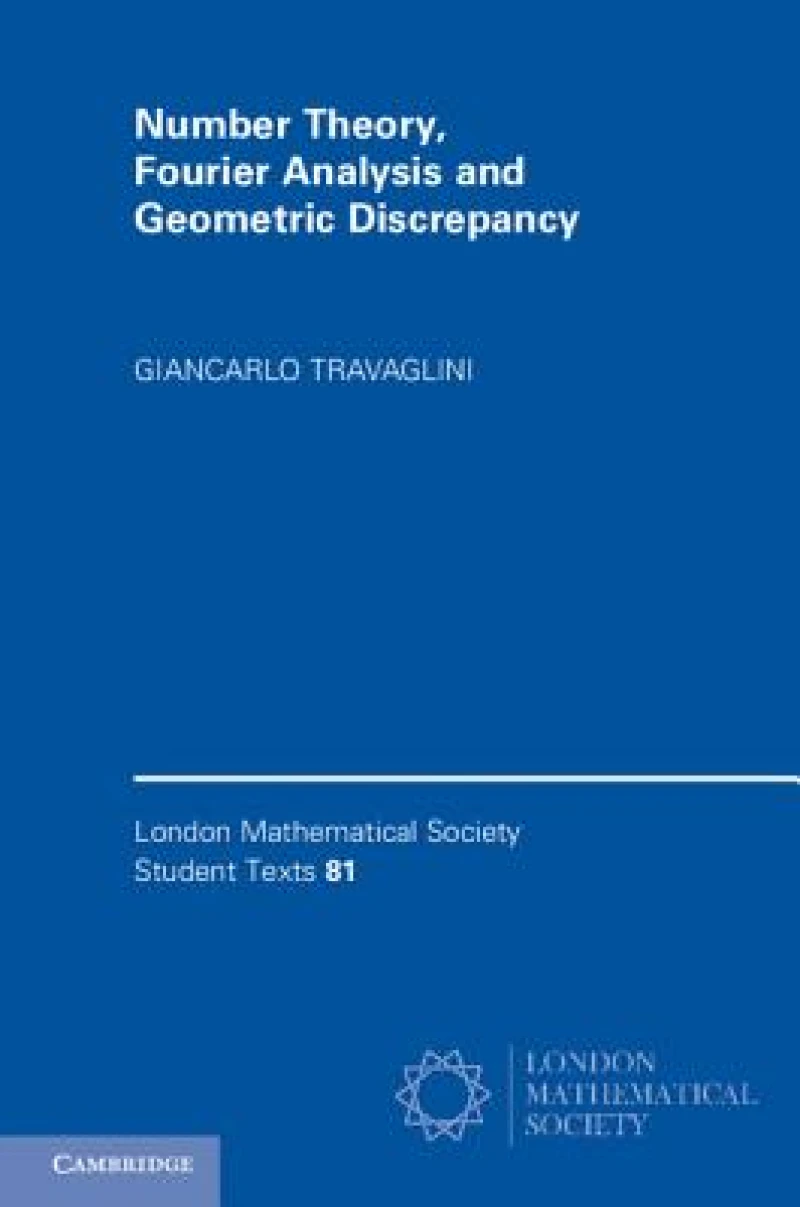 Number Theory, Fourier Analysis and Geometric Discrepancy