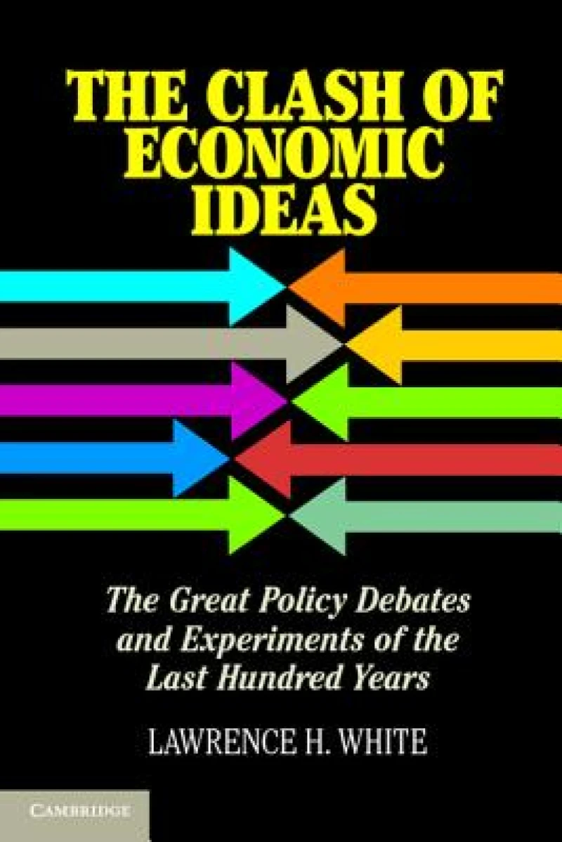 The Clash of Economic Ideas