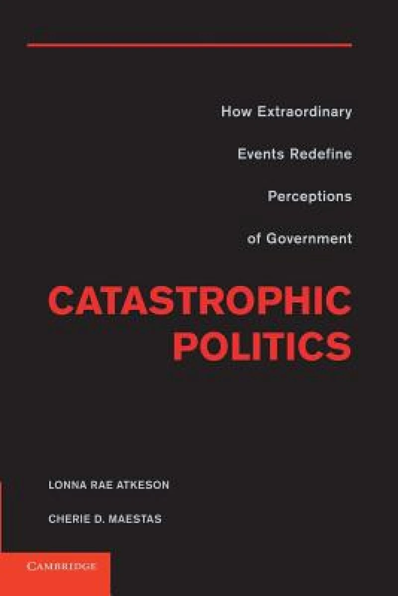 Catastrophic Politics