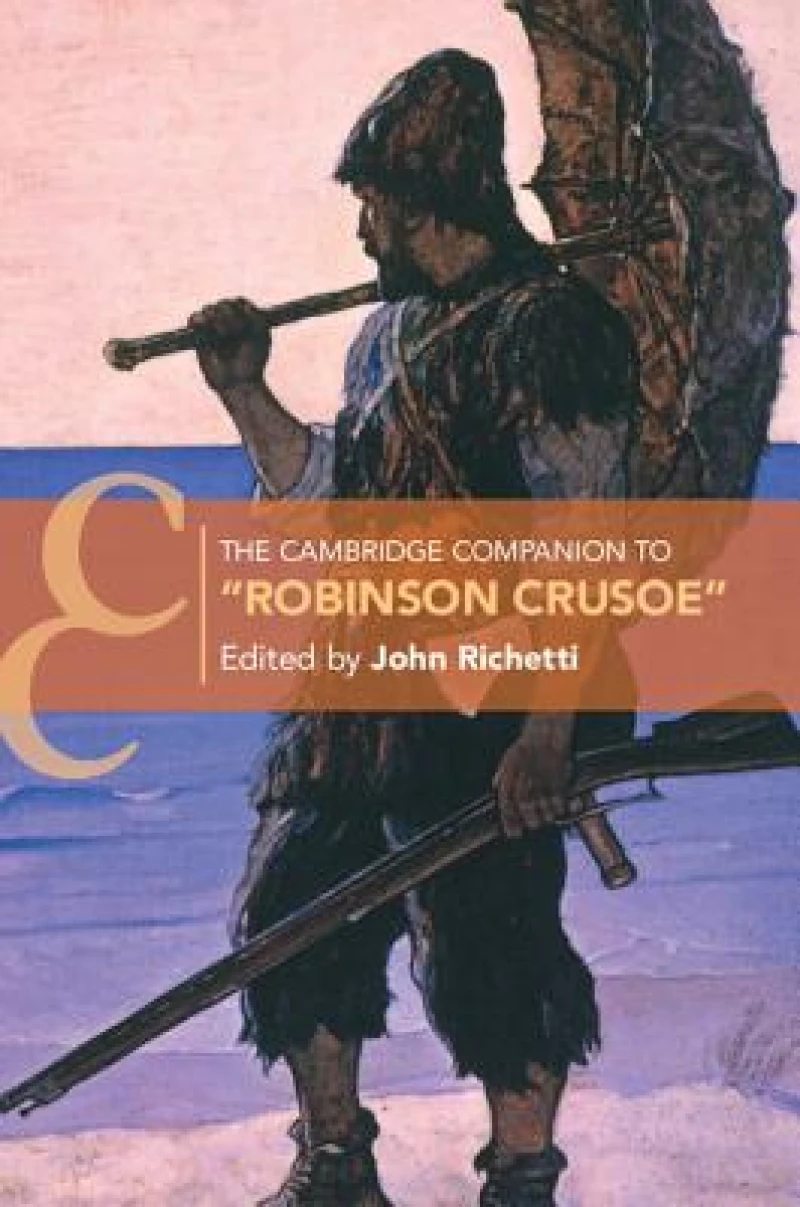 The Cambridge Companion to ‘Robinson Crusoe'