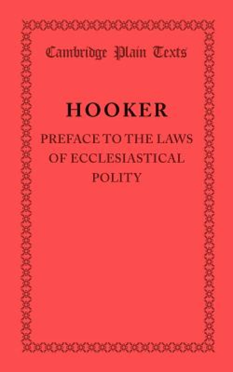 Preface to the Laws of Ecclesiastical Polity