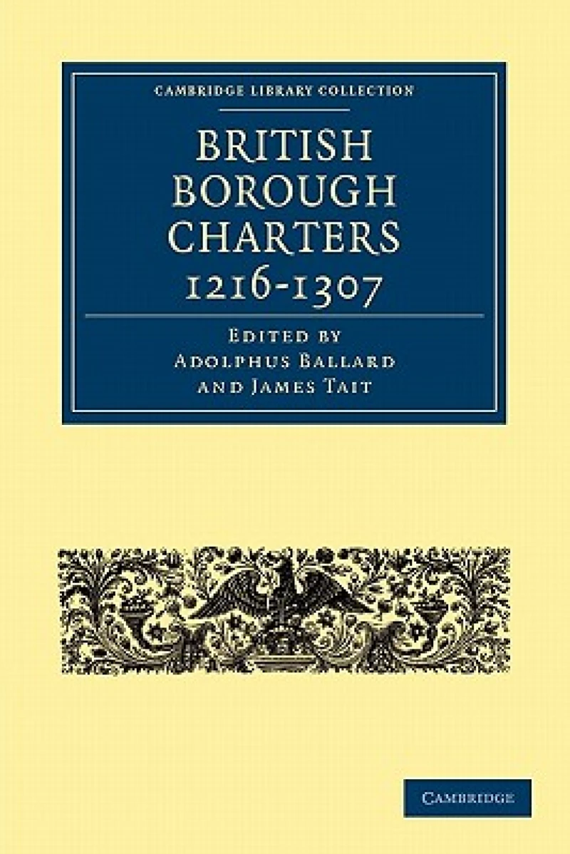 British Borough Charters 1216–1307