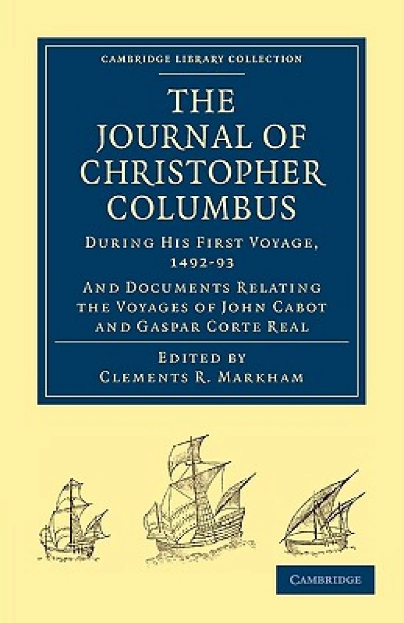 Journal of Christopher Columbus (During his First Voyage, 1492–93)