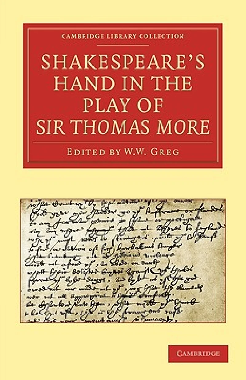 Shakespeare’s Hand in the Play of Sir Thomas More