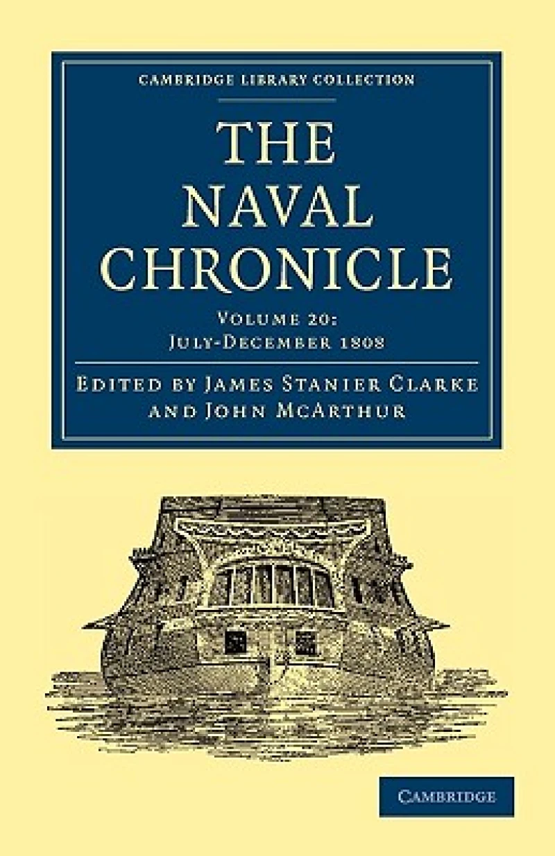 The Naval Chronicle: Volume 20, July–December 1808