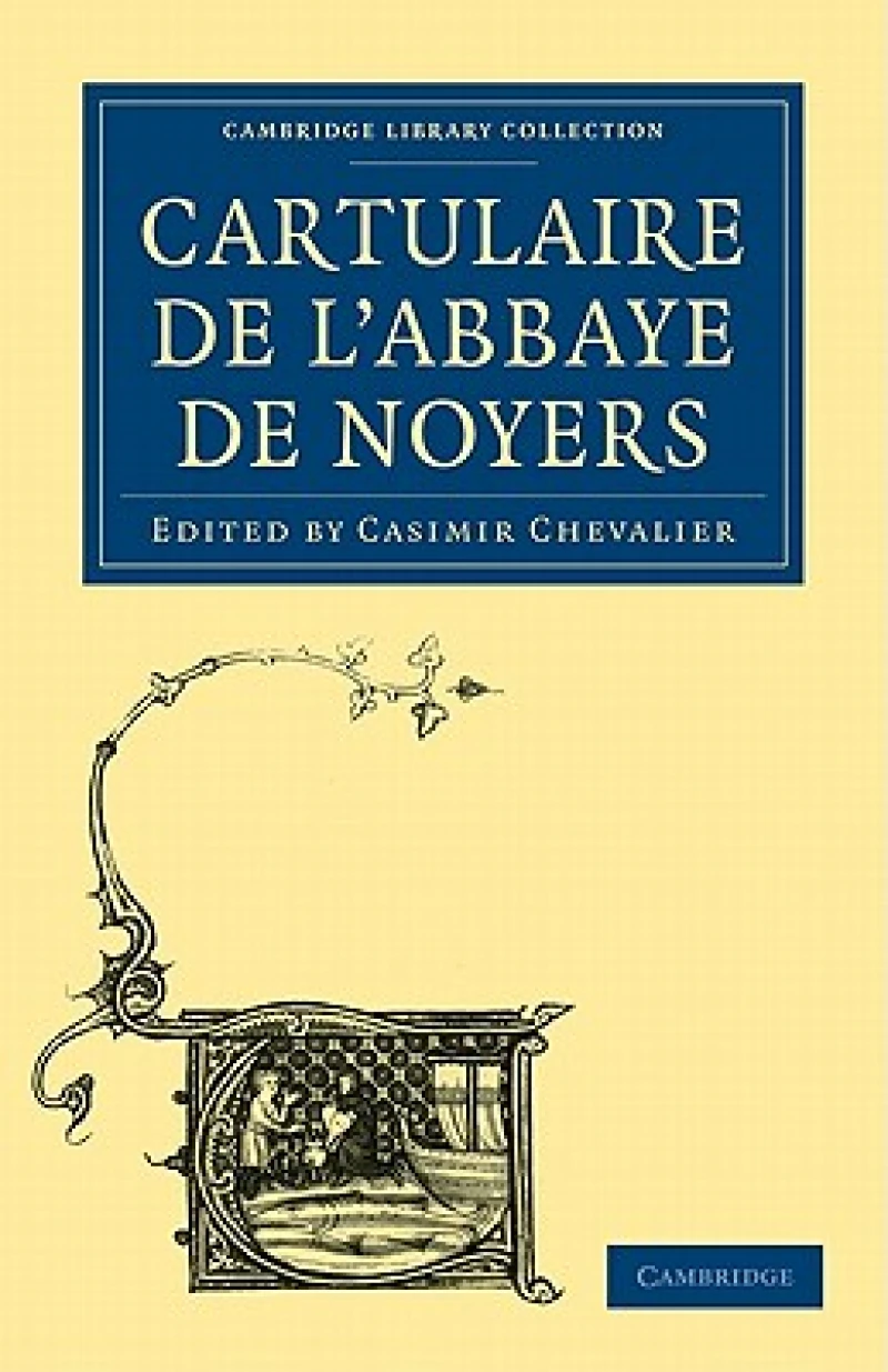 Cartulaire de l'Abbaye de Noyers