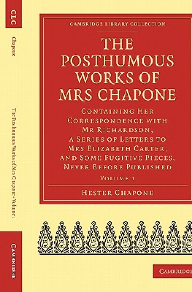 The Posthumous Works of Mrs Chapone