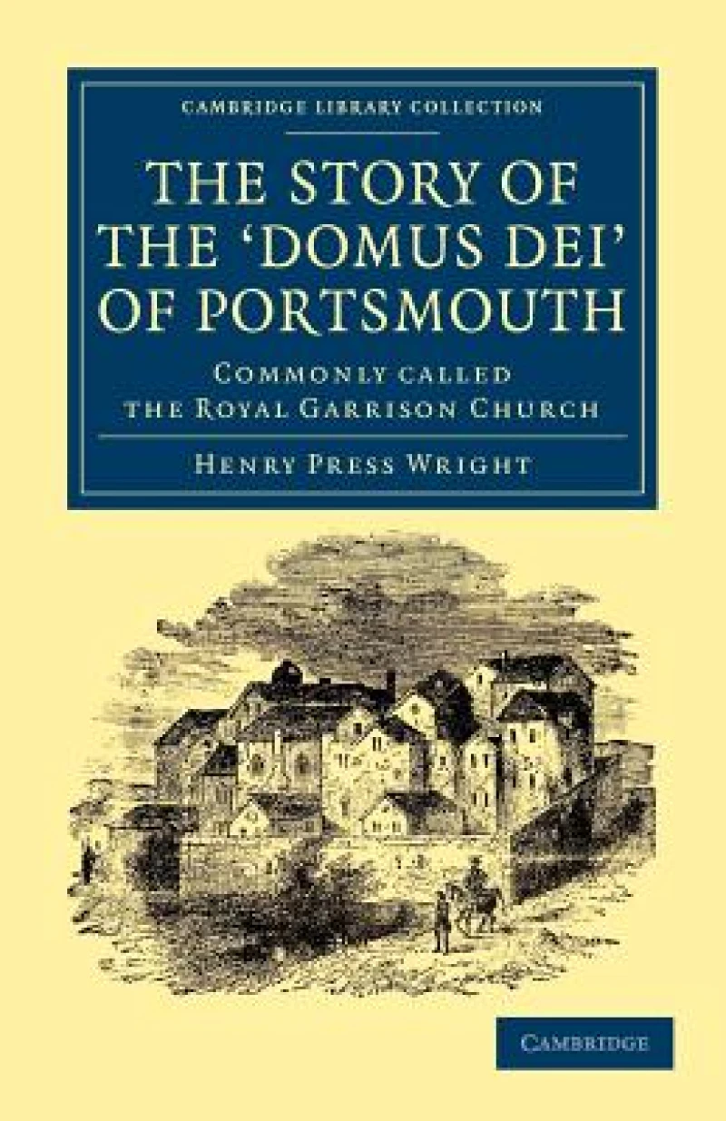 The Story of the ‘Domus Dei' of Portsmouth
